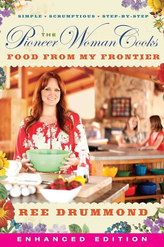All Ree Drummond Cookbooks: Complete Pioneer Woman Cookbook List (2009-2025) 3 Pioneer Woman Cooks—Food from My Frontier Enhanced The EEB eBook Drummond Ree Amazon.ca Kindle Store