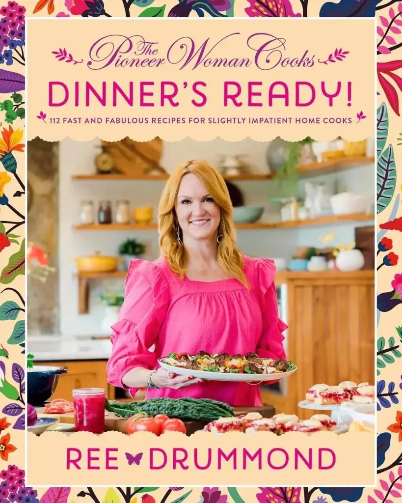 All Ree Drummond Cookbooks: Complete Pioneer Woman Cookbook List (2009-2025) 9 Pioneer Woman Dinners ready