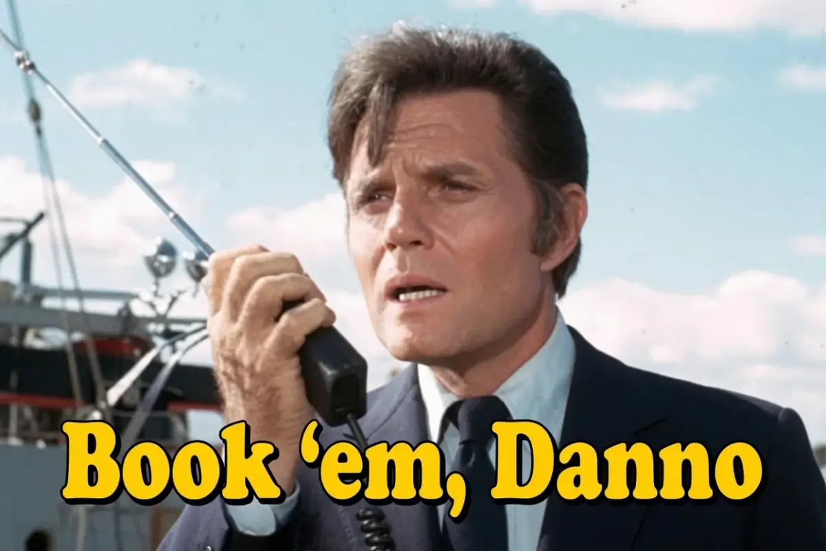 Book 'em, Danno - Hawaii Five-O
